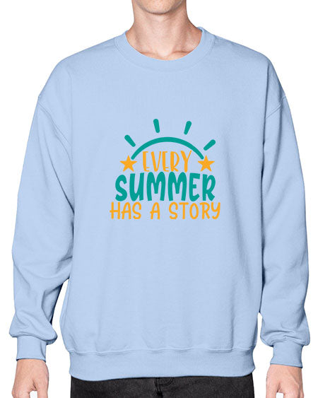 every summer has a story story Style 107# - summer- Sweatshirt - Crew