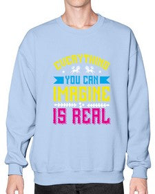 everything you can imagine is real 130# - unicorn- Sweatshirt - Crew