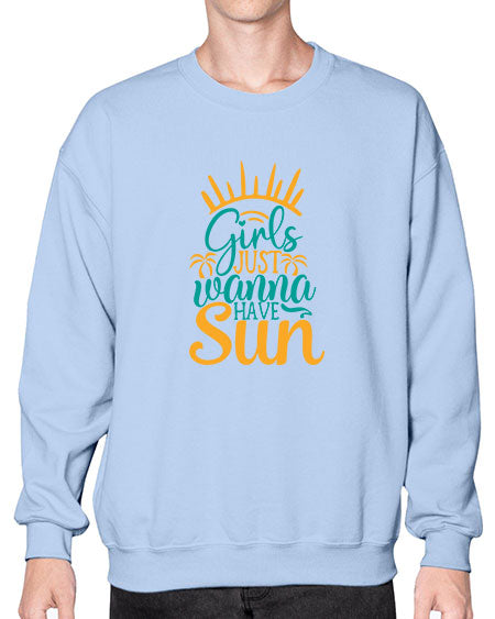 girls just wanna have sun Style 102# - summer- Sweatshirt - Crew