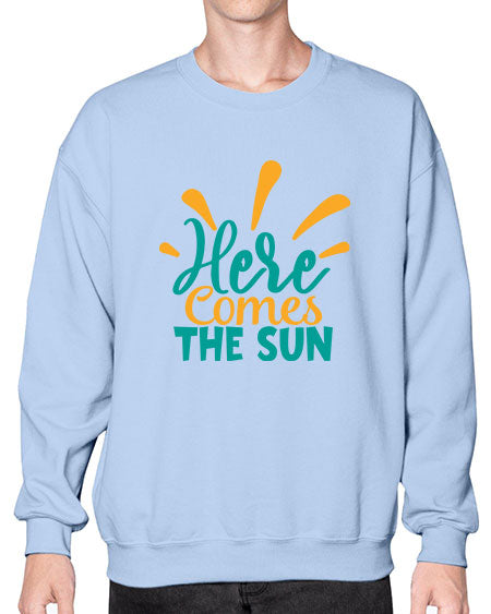 here comes the sun Style 95# - summer- Sweatshirt - Crew