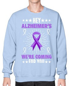 hey alzheimeers were coming for you 157# - alzheimers- Sweatshirt - Crew