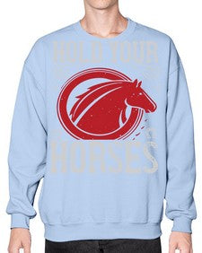 hold your horses Style 52# - horse- Sweatshirt - Crew