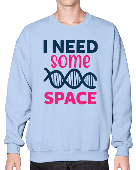 i need some space 22# - space- Sweatshirt - Crew