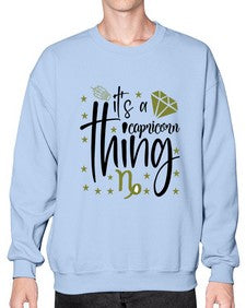 its a Capricorn thing 265# - capricorn- Sweatshirt - Crew