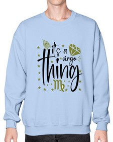 its a Virgo thing 274# - virgo- Sweatshirt - Crew