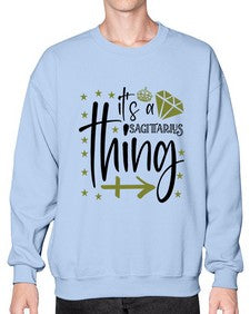 its a sagittarius thing 271# - sagittarius- Sweatshirt - Crew
