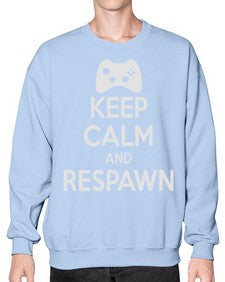 keep calm and respawn 134# - video games- Sweatshirt - Crew