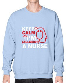 keep calm i m allmost a nurse 1024# - nurse- Sweatshirt - Crew