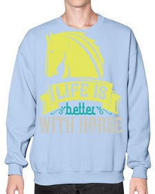 life is better with horse Style 29# - horse- Sweatshirt - Crew
