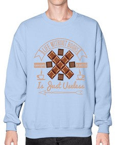life without books chocolate coffee is just useless 318# - chocolate- Sweatshirt - Crew