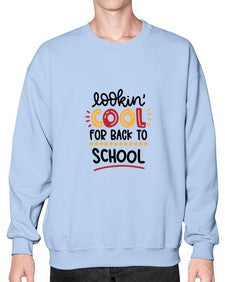 lookin cool for back to school 511# - general school- Sweatshirt - Crew