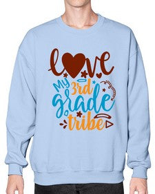 love my third grade tribe 524# - third grade- Sweatshirt - Crew