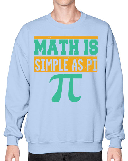 math is simple as pi 35# - pi- Sweatshirt - Crew