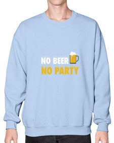 no beer no party 1433# - beer- Sweatshirt - Crew
