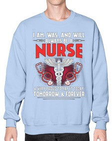 nurse tomorrow and forever 1205# - nurse- Sweatshirt - Crew