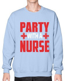 party with nurse 1300# - nurse- Sweatshirt - Crew