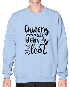 queens Are Born As Leo 386# - leo- Sweatshirt - Crew