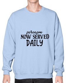 sarcasm now served daily 83# - sarcastic- Sweatshirt - Crew