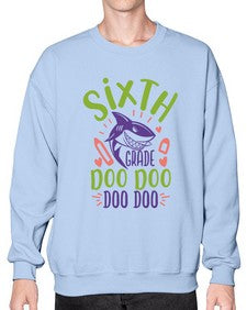 sixth grade doo doo 875# - sixth grade- Sweatshirt - Crew