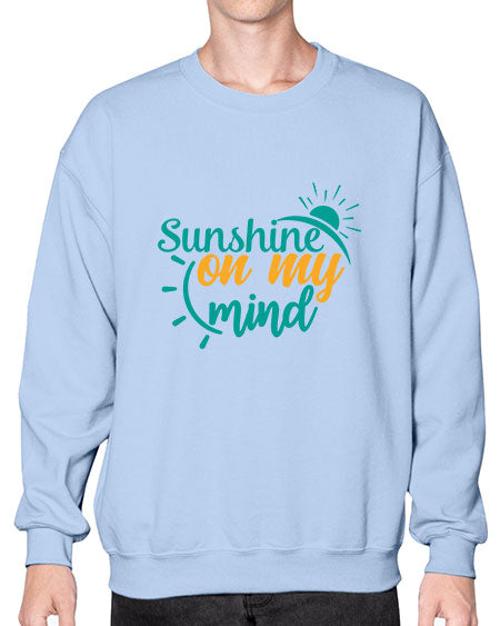 sunshine on my mind Style 72# - summer- Sweatshirt - Crew