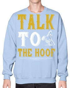 talk to the hoof Style 21# - horse- Sweatshirt - Crew