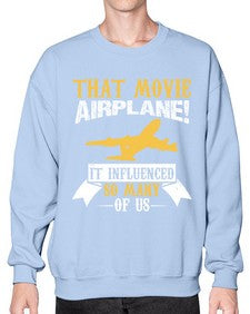 that movie airplane  38# - airplane- Sweatshirt - Crew