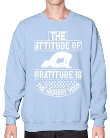 the attitude of gratitude is the highest yoga  544# - yoga- Sweatshirt - Crew