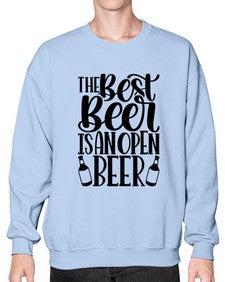 the best beer is an open beer 1617# - beer- Sweatshirt - Crew