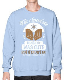 the chocolate mustache was cute but it didnt go with his blonde head 415# - chocolate- Sweatshirt - Crew