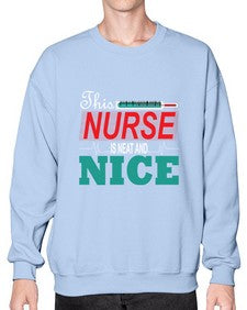 this Nurse is neat and nice 1555# - nurse- Sweatshirt - Crew