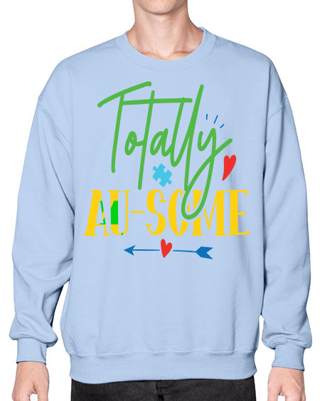 totally ausome Style 1# - autism- Sweatshirt - Crew