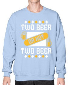 two beer or not two beer 1677# - beer- Sweatshirt - Crew