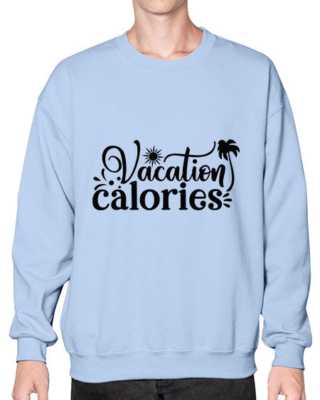 vacation calories Style 71# - summer- Sweatshirt - Crew
