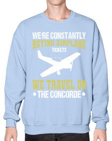 were constantly buying airplane  49# - airplane- Sweatshirt - Crew