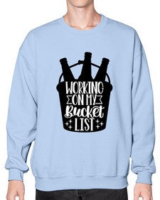 working on my bucket list 1788# - beer- Sweatshirt - Crew