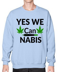 yes we cannabis 1262# - marijuana- Sweatshirt - Crew