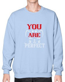 you are perfect Style 124# - cats- Sweatshirt - Crew
