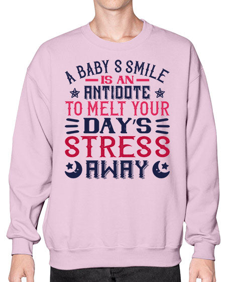 A baby’s smile is an antidote to melt your day’s stress away Style 265# - baby- Sweatshirt - Crew
