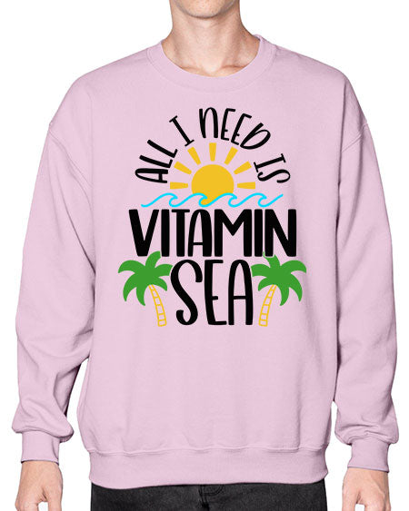 All I Need Is Vitamin Sea Style 56# - summer- Sweatshirt - Crew