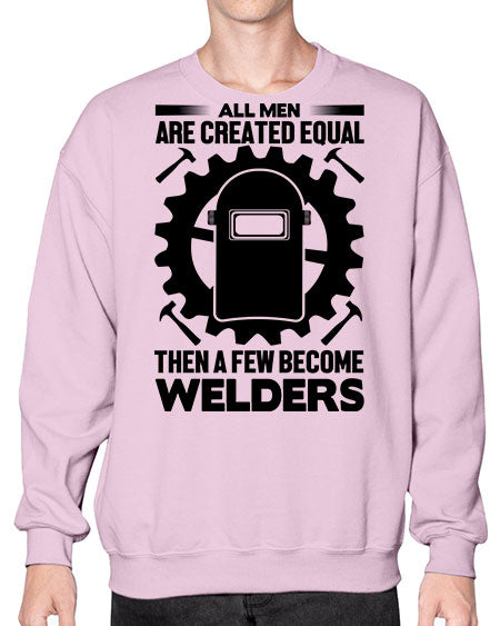 All men are Style 570# - welder- Sweatshirt - Crew