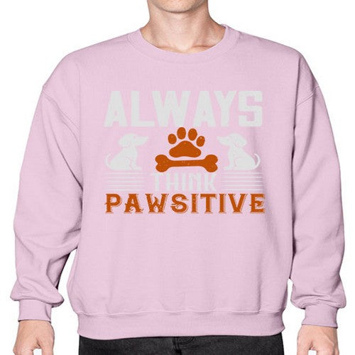 Always Think Pawsitive Style 133# - dogs- Sweatshirt - Crew