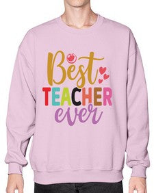 Best Teacher Ever 618# - teacher- Sweatshirt - Crew
