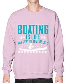 Boating is life the rest is just details 2# - boats- Sweatshirt - Crew