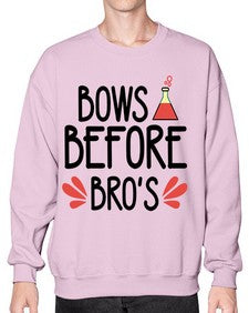 Bows before bros 29# - general school- Sweatshirt - Crew