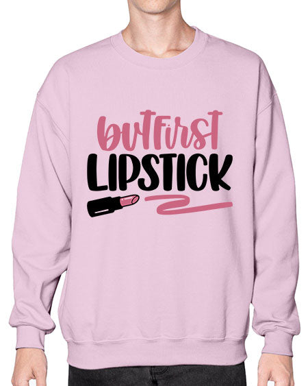 But First Lipstick Style 118# -makeup Sweatshirt - Crew