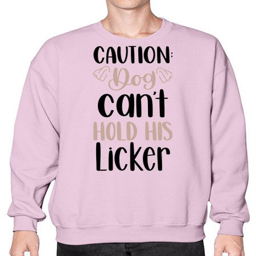 Caution Dog Cant Hold Style 31# - dogs- Sweatshirt - Crew