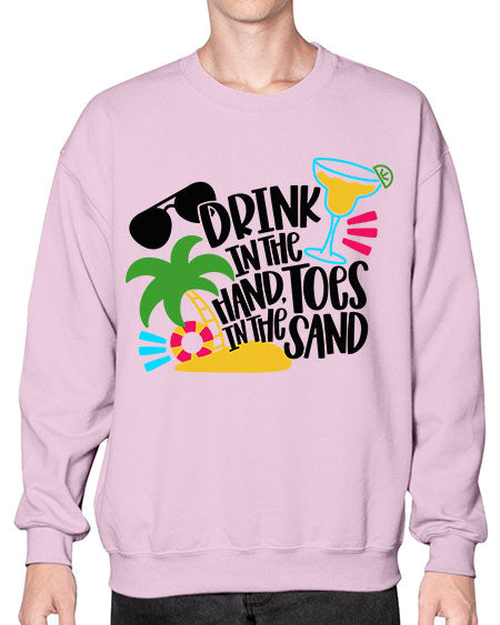 Drink In The Hand Toes In The Sand Style 48# - summer- Sweatshirt - Crew