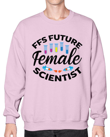FFS Future Female Scientist 272# - general science- Sweatshirt - Crew