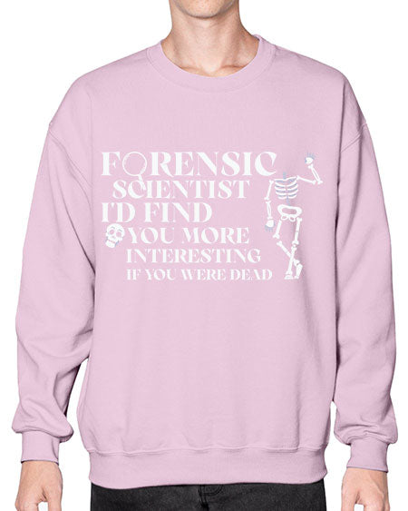ForensicScientistIdFindYouScientistSkinite Scientist Skinite 262# - general science- Sweatshirt - Crew