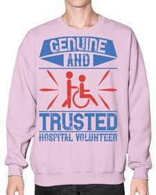 Genuine and Trusted Hospital Volunteer Style 2# - volunteer- Sweatshirt - Crew